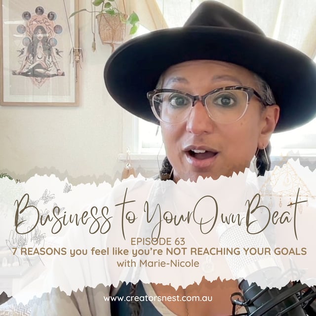 Ep. 63 - 7 REASONS YOU feel like you ARE NOT REACHING YOUR GOALS image