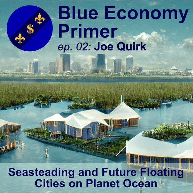 #02 - Seasteading and Future Floating Cities on Planet Ocean image