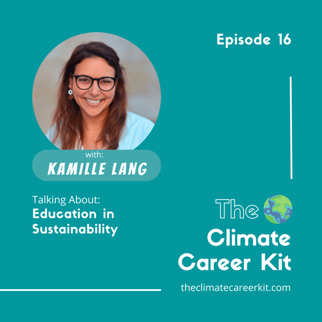 Episode 16: Kamille Lang - Education in Sustainability image
