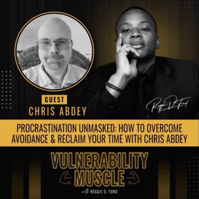 054 - Procrastination Unmasked: How to Overcome Avoidance & Reclaim Your Time with Chris Abdey image
