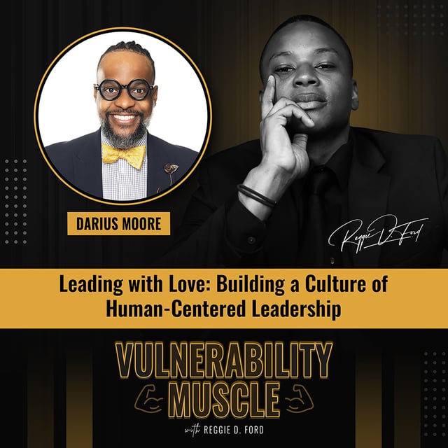057. Leading with Love: Building a Culture of Human-Centered Leadership image