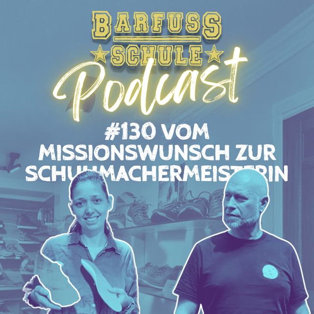 #130 Vom Missionswunsch zur Schuhmachermeisterin  image
