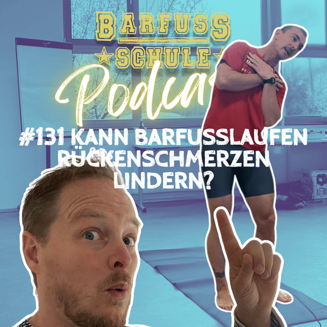 #131 Kann Barfusslaufen Rückenschmerzen lindern? TEIL 1 image