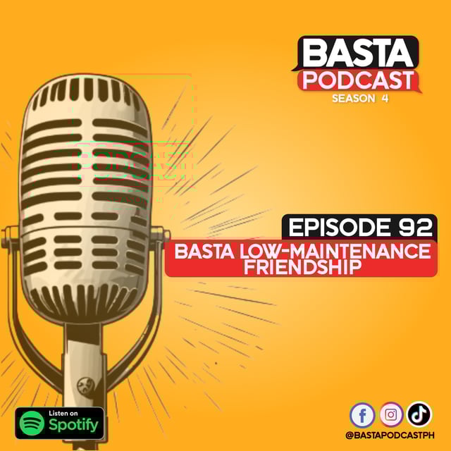 Episode 92: Basta Low-Maintenance Friendship image