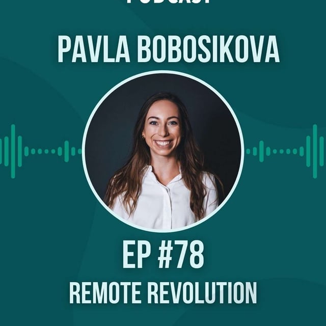 #78 Remote Revolution w/ Pavla Bobosikova image