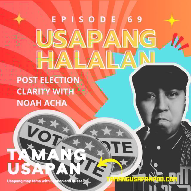 Usapang Halalan: Post-Election Clarity with Noah Acha image