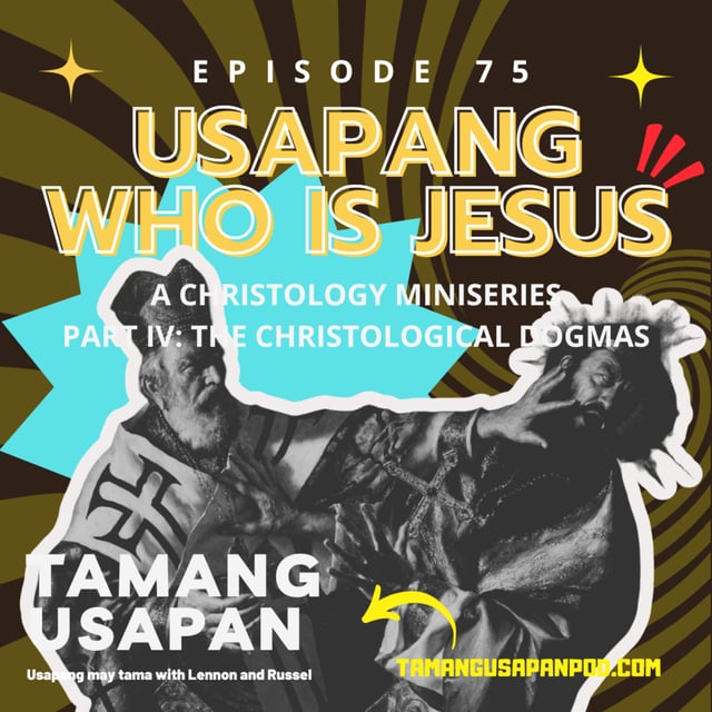 Usapang Who is Jesus (Part IV): The Christological Dogmas image