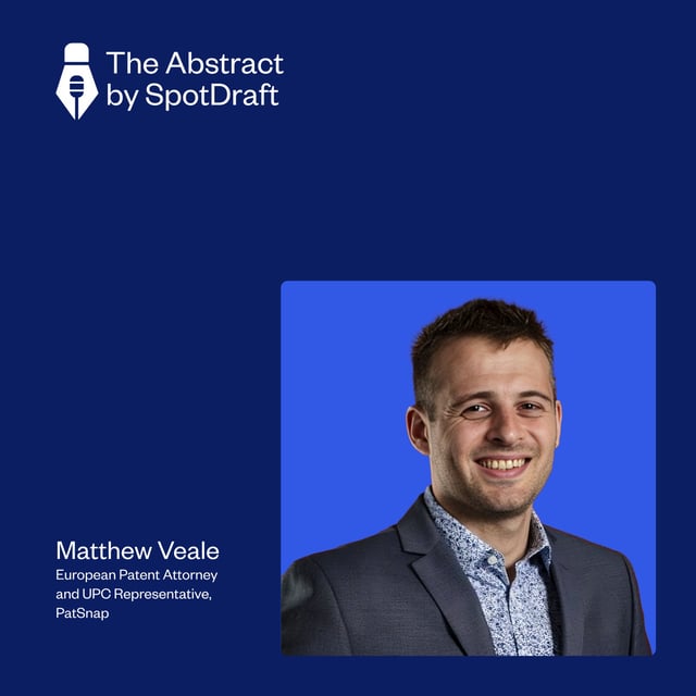 Ep 79: Understanding the Future of Patent Law with Patsnap’s Matt Veale image