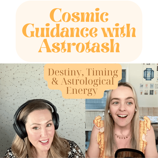 Cosmic Guidance with Astrotash ~ Destiny, Timing & Astrological Energy  image