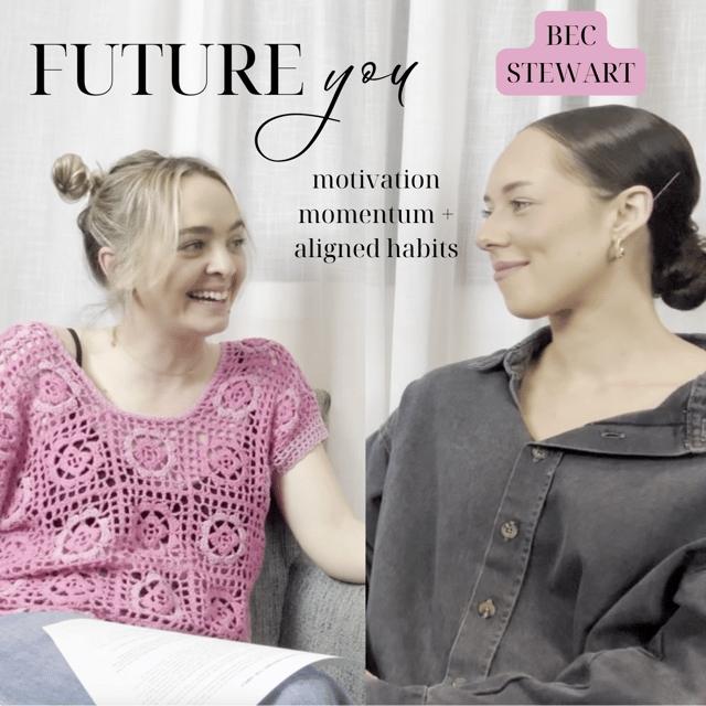 Future You ~ Motivation, Momentum & Aligned Habits with Bec Stewart image