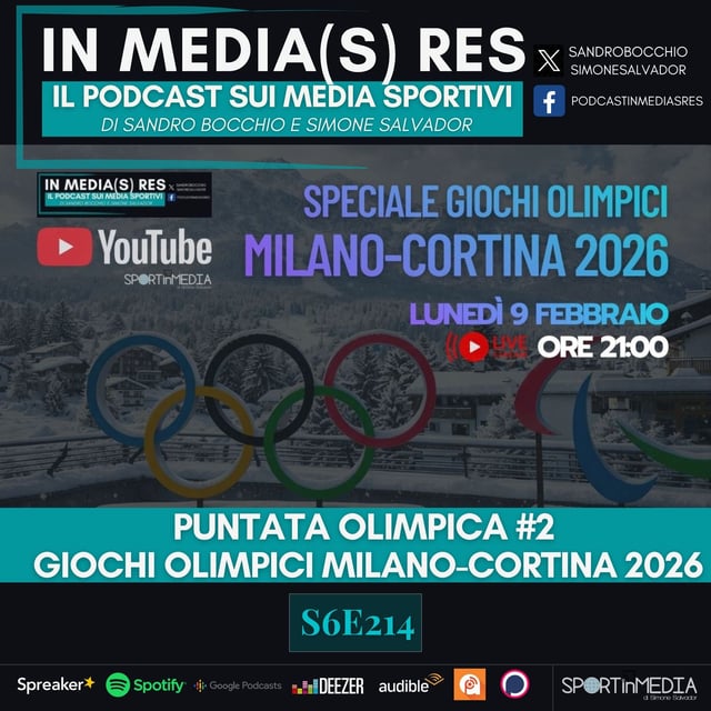 S6E214 | Puntata olimpica! Giochi Milano-Cortina 2026: da Petrecca alla copertura Rai, passando per Eurosport e Giornali image
