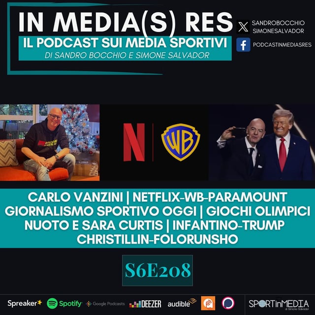 S6E208 | Carlo Vanzini, WB-Netflix, Gruppo GEDI, Nuoto, Giochi Olimpici, Serie A, Christillin-Folorunsho e il Medioevo image