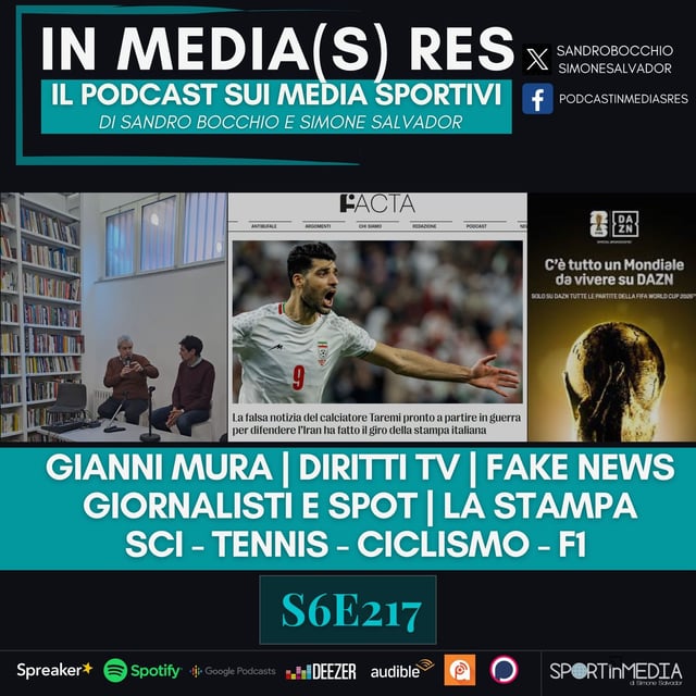 S6E217 | Sandro da Gianni Mura, Caso Taremi e fake news, Diritti Tv Mondiali, La Stampa, Fede&Flora, Tennis, Ciclismo, F1 image