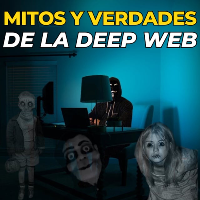 Mitos y verdades de la DEEP WEB image