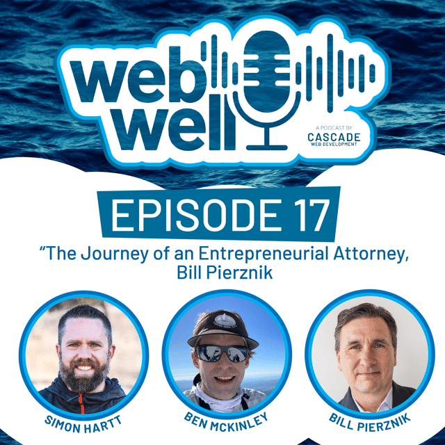 The WebWell Podcast E17 - The Journey of an Entrepreneurial Attorney, Bill Pierznik image