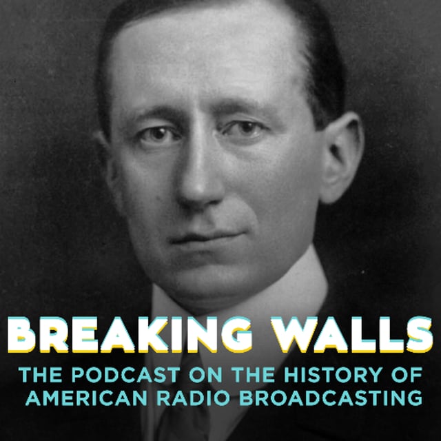 BW - EP75: We Are Echoes—The Birth Of Radio (1887 - 1912) [Rewind] image