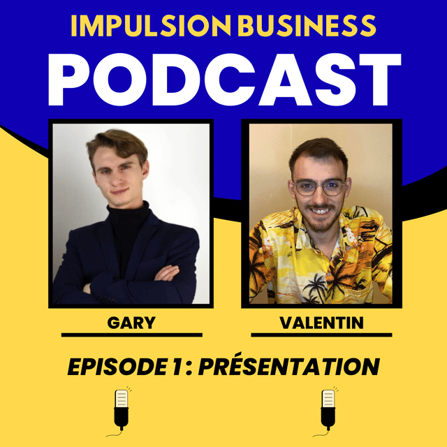 🎉 Épisode 1 : Bienvenue dans Impulsion Business - Qui sommes-nous et que pouvez-vous attendre ? image