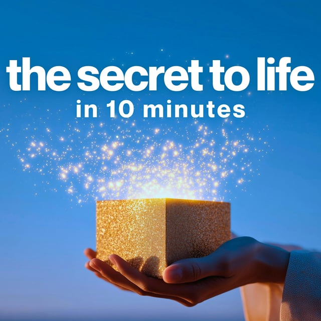 This Advice Will Change Your Life in 10 Minutes image