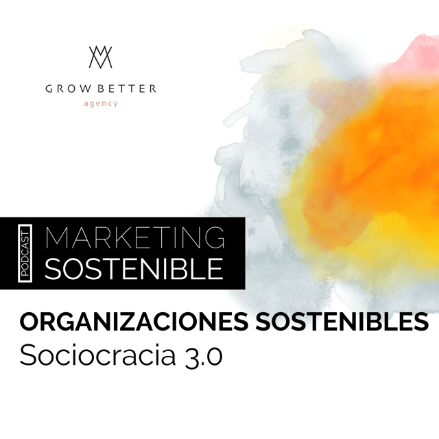 Organizaciones Sostenibles: Sociocracia 3.0 image