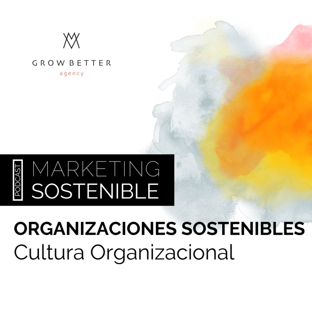 Organizaciones Sostenibles: Cultura Organizacional image