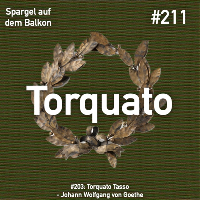 #211: Torquato Tasso - Johann Wolfgang von Goethe image