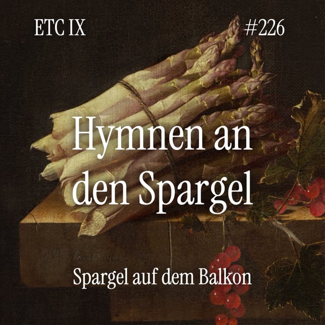 #226: ETC XIII - Hymnen an den Spargel image