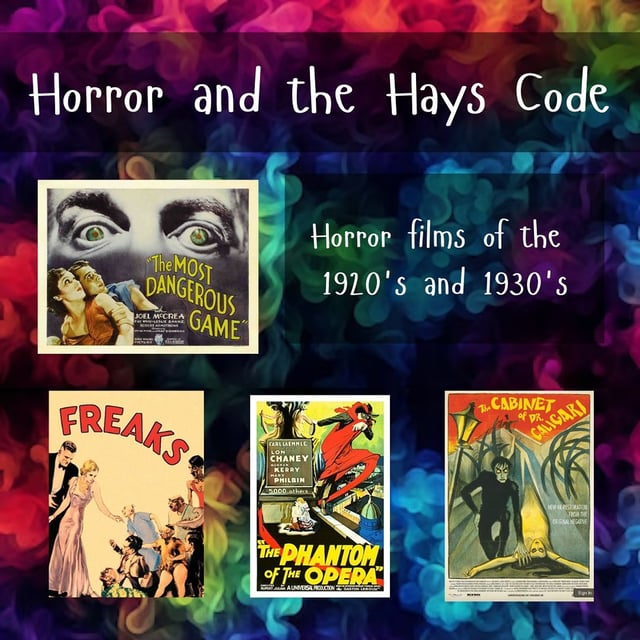 Horror and the Hays Code (Horror Through The Decades, 1920's-1930's) image