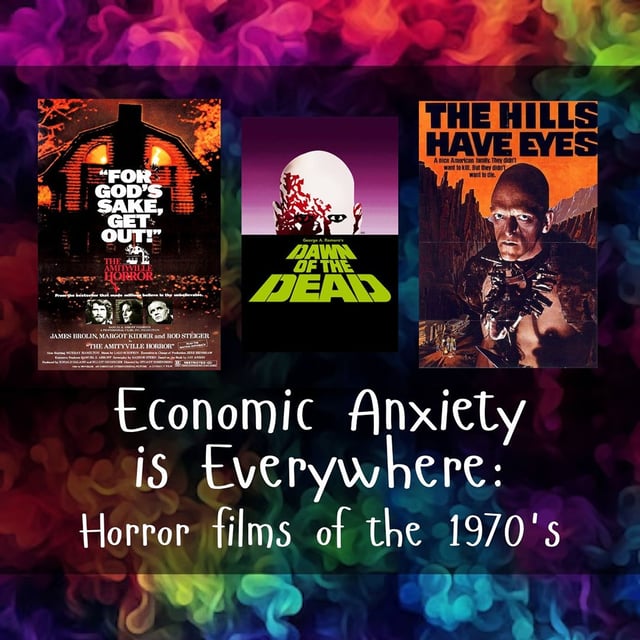 Economic Anxiety is Everywhere (Horror Through The Decades, 1970's Part 1) image