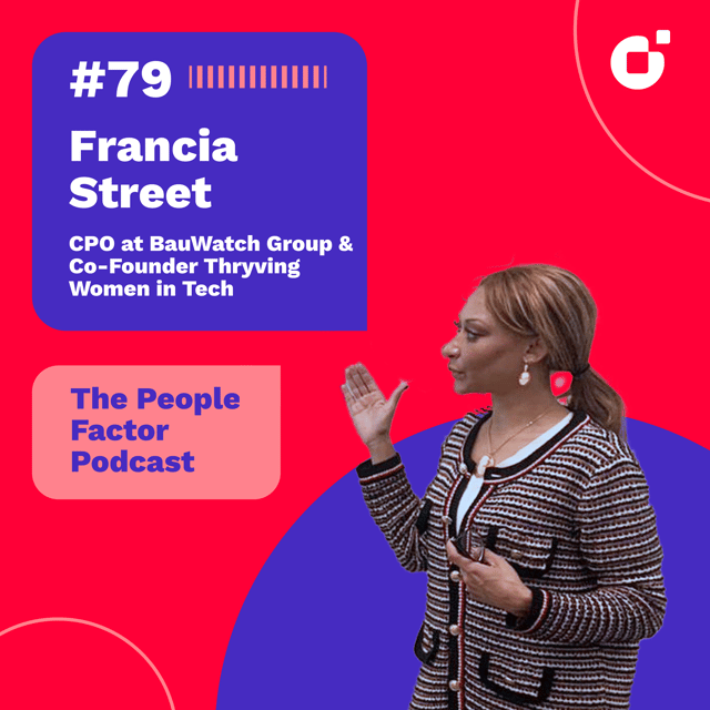 #79 - Francia Street | CPO at BauWatch Group & Co-Founder Thryving Women in Tech image