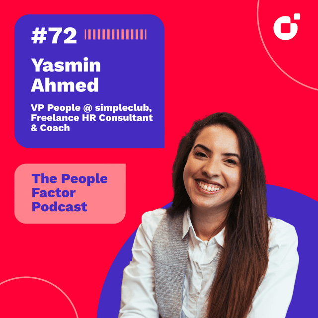 #72 - Yasmin Ahmed | VP People @ simpleclub, Freelance HR Consultant & Coach image