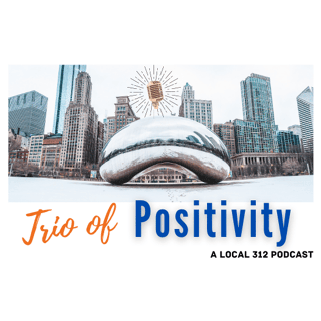 Trio of Positivity Podcast - Episode 40 image