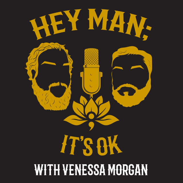 Hey Man; It's Ok Episode 309 - There's No Reason To Be Suffering In Relationships, with Venessa Morgan image
