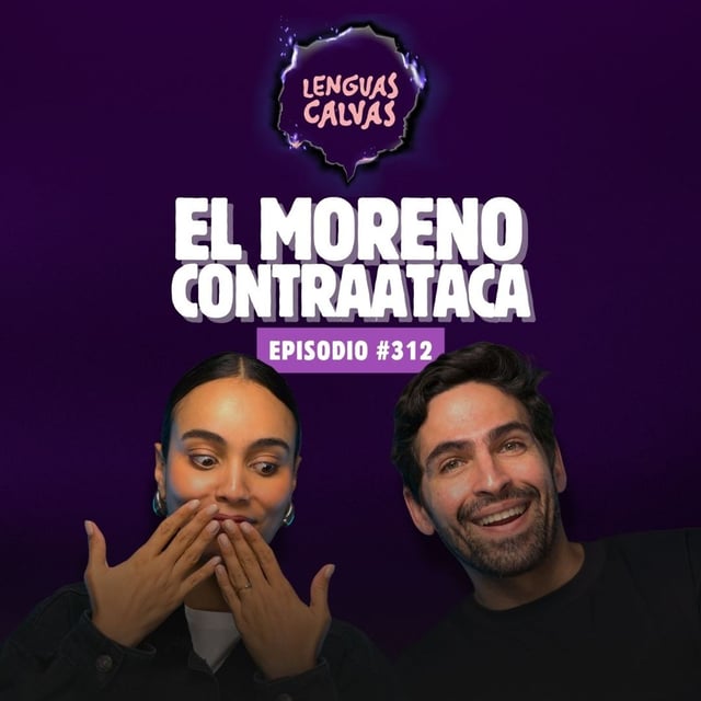 #312 El Moreno Contraataca image