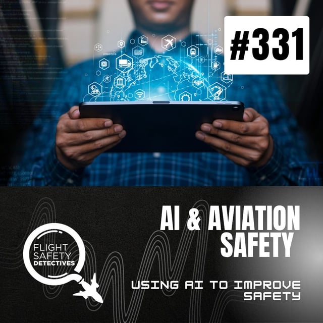 Can AI Improve Aviation Safety?  - Episode 331 image