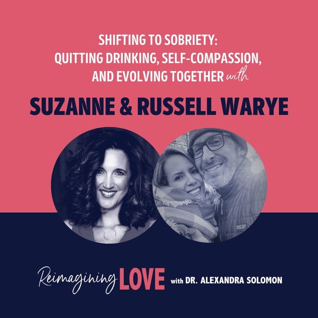Shifting to Sobriety: Quitting Drinking, Self-Compassion, and Evolving Together with Suzanne & Russell Warye image
