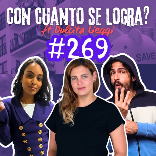 #269 Con cuanto se logra ft Dulcita Lieggi image