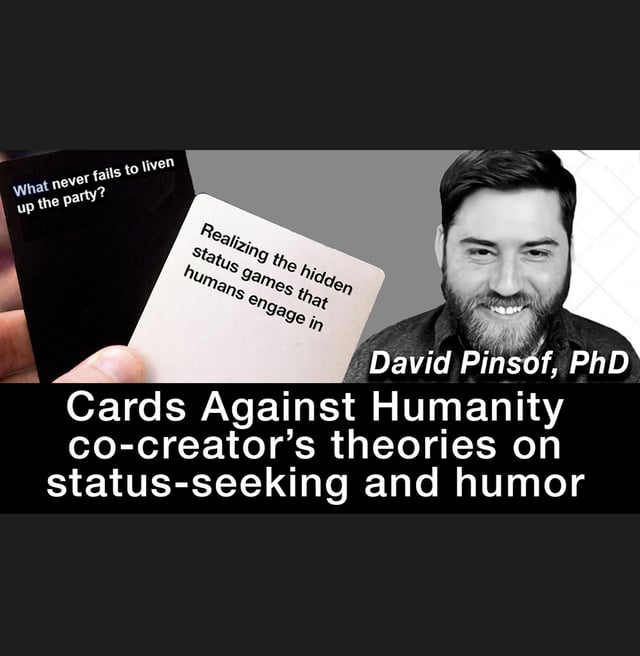 Cards Against Humanity's David Pinsof, PhD,  has deep theories on status-seeking and humor  image