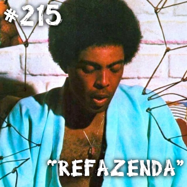 Farelos Musicais #215 - Refazenda (Gilberto Gil) image