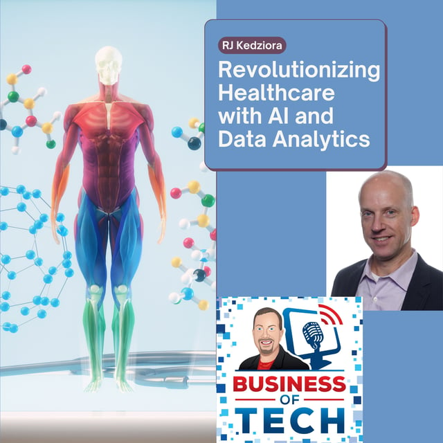 Revolutionizing Healthcare with AI and Data Analytics: A Conversation with RJ Kedziora image