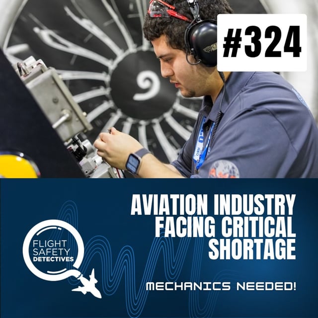Aviation Industry Facing Critical Shortage- Episode 324 image