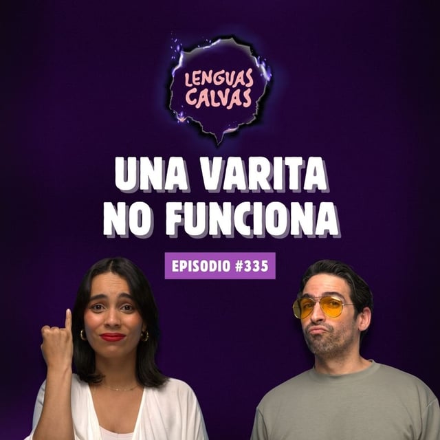 #335 UNA VARITA NO FUNCIONA image