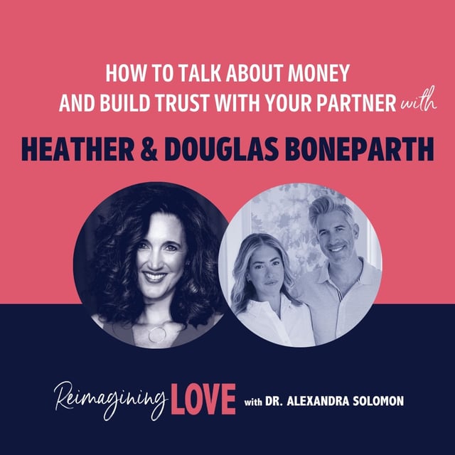 How to Talk About Money and Build Trust With Your Partner with Heather & Douglas Boneparth image
