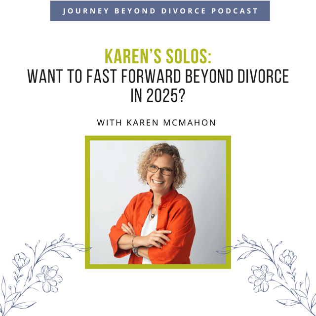 Want to Fast Forward Beyond Divorce in 2025? image