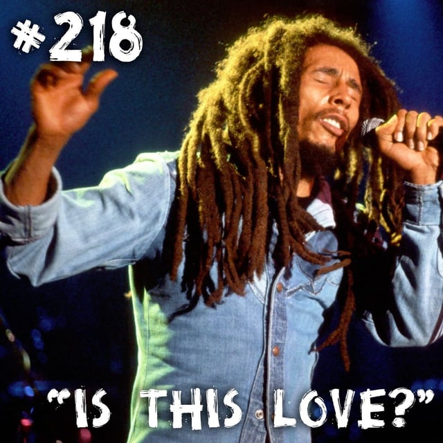 Farelos Musicais #218 - Is This Love? (Bob Marley) image