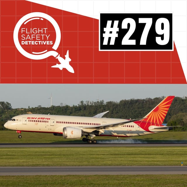 Experts Raise Alarm Over Air India 787 Crash Investigation Ahead of Preliminary Report - Episode 279 image