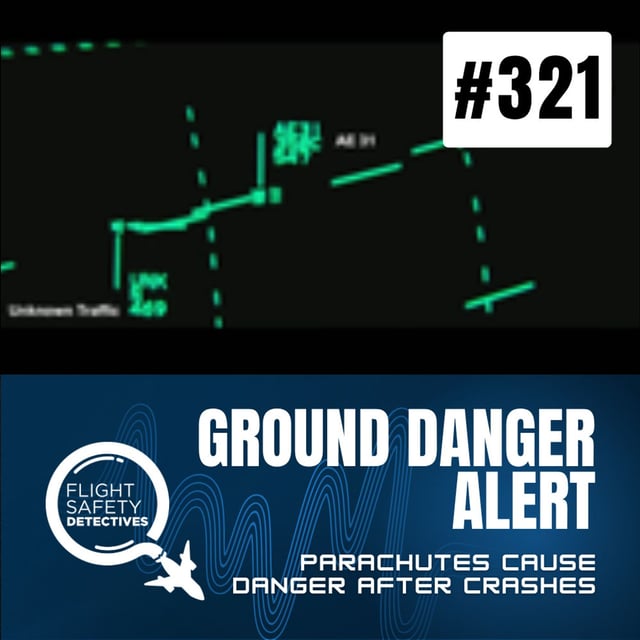 Air Safety Measure Becomes Ground Danger - Episode 321 image