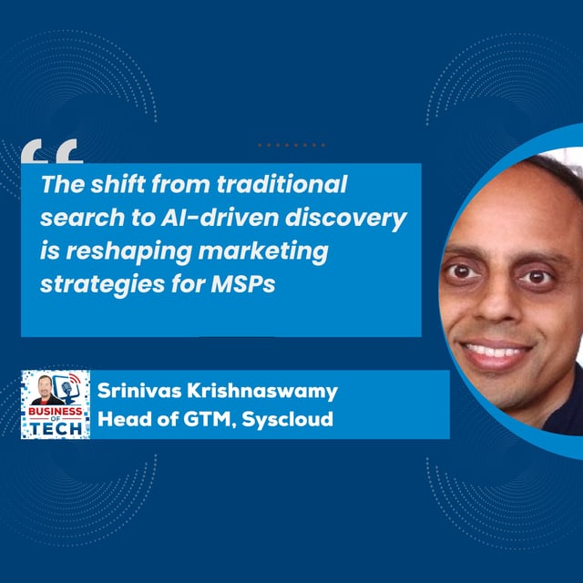 How AI is Transforming MSP Marketing: Strategies for Success in the Age of ChatGPT with Srinivas Krishnaswamy image
