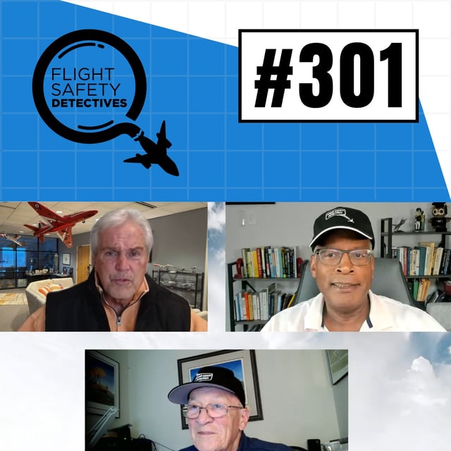 Safety in Aircraft Design, Mental Health, Pilot Training - Episode 301 image