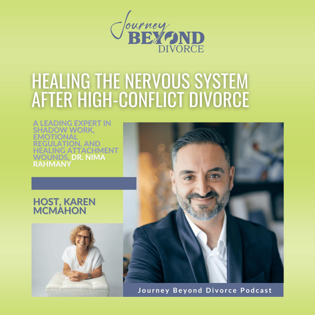Healing the Nervous System After High-Conflict Divorce with Dr. Nima Rahmany image