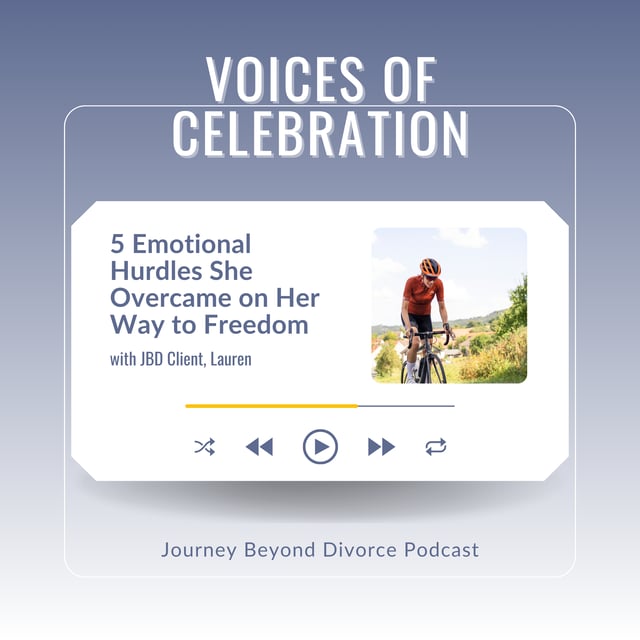 5 Emotional Hurdles She Overcame on Her Way to Freedom with Journey Beyond Divorce Client, Lauren image